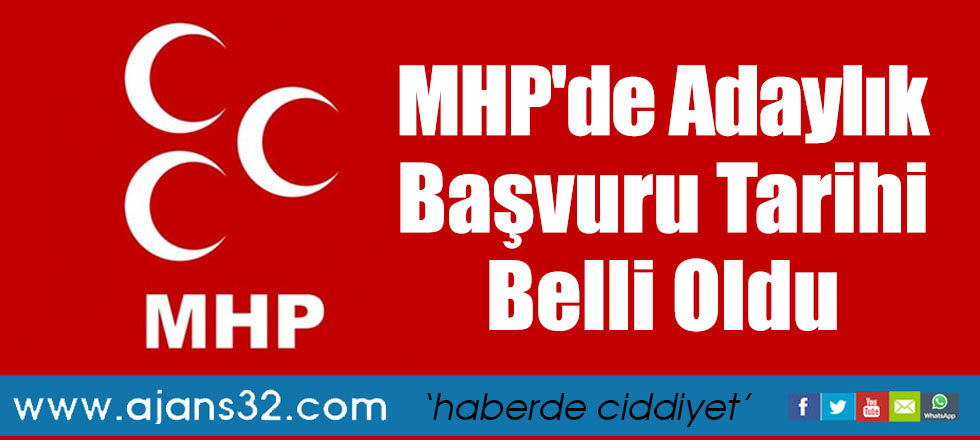 MHP'de Adaylık Başvuru Tarihi Belli Oldu