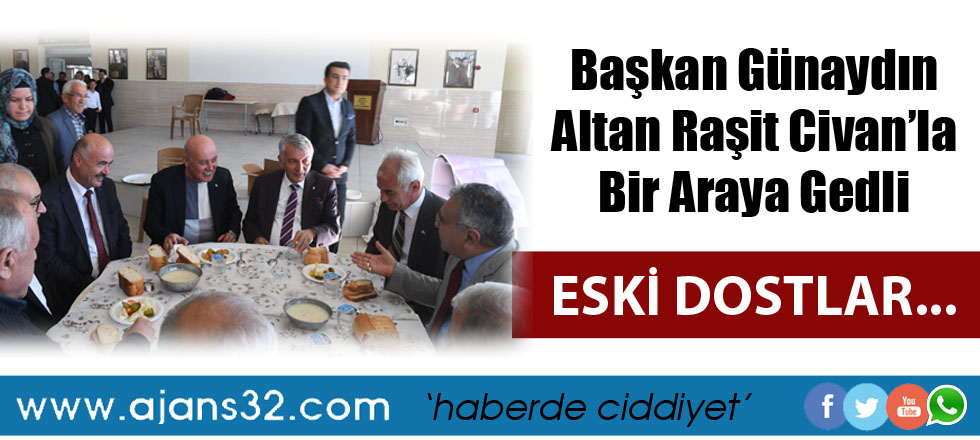 Başkan Günaydın Altan Raşit Civan'la Bir Araya Geldi