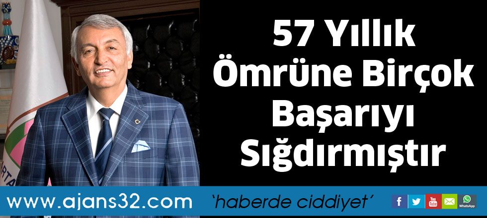 57 yıllık ömrüne birçok başarıyı sığdırmıştır