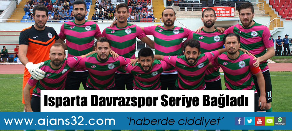 Isparta Davrazspor Seriye Bağladı