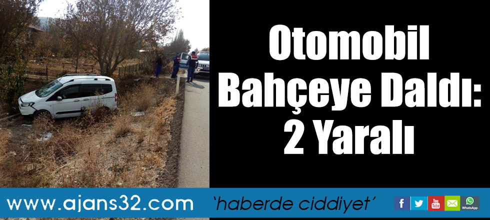 Otomobil Bahçeye Daldı: 2 Yaralı