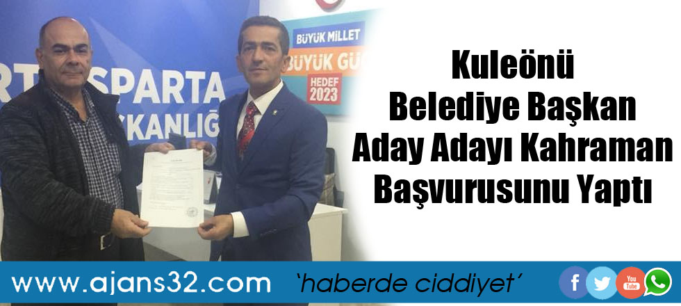 Kuleönü'nde Kahraman Aday Adayı Oldu