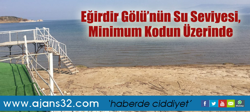 Eğirdir Gölü’nün Su Seviyesi, Minimum Kodun Üzerinde