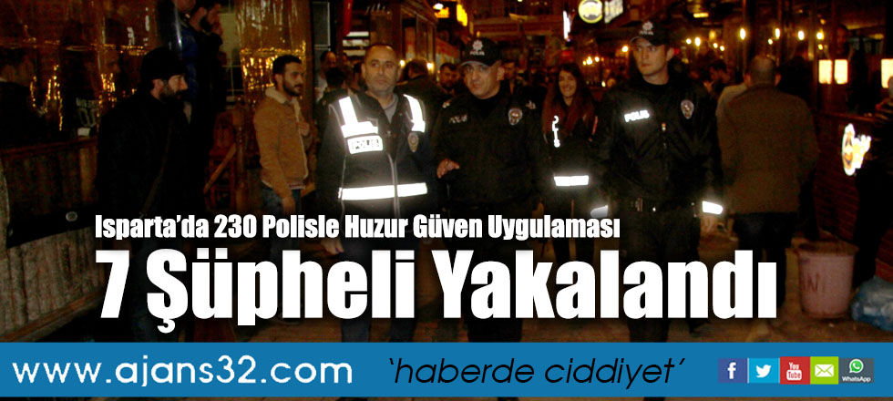 7 Şüpheli Yakalandı