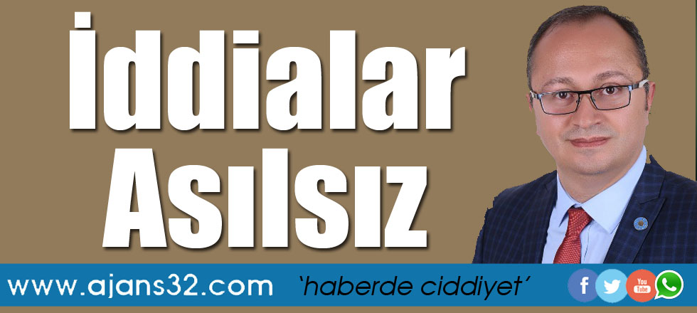 İddialar Asılsız