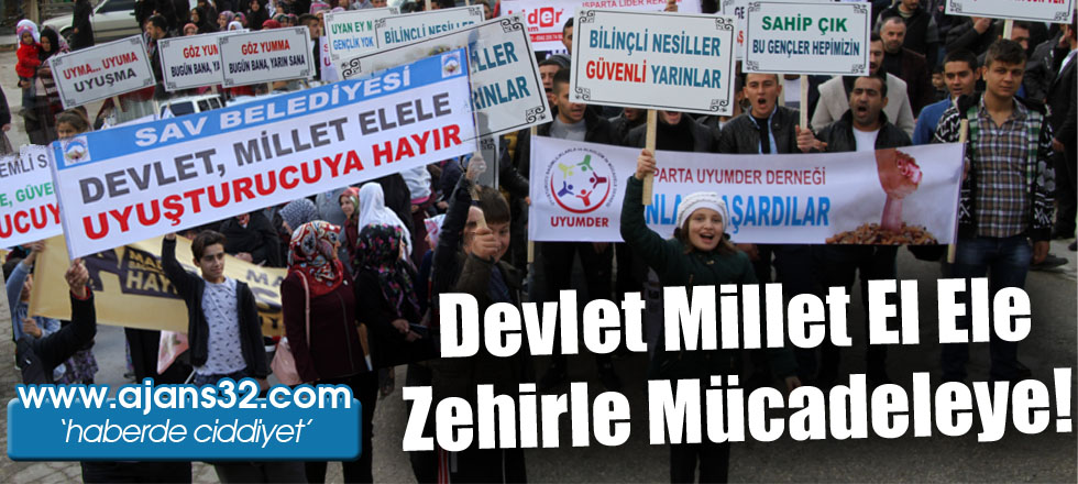 Devlet Millet El Ele Zehirle Mücadeleye!