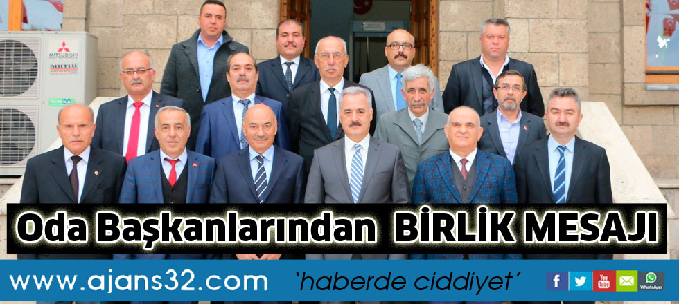 Oda Başkanlarından  BİRLİK MESAJI