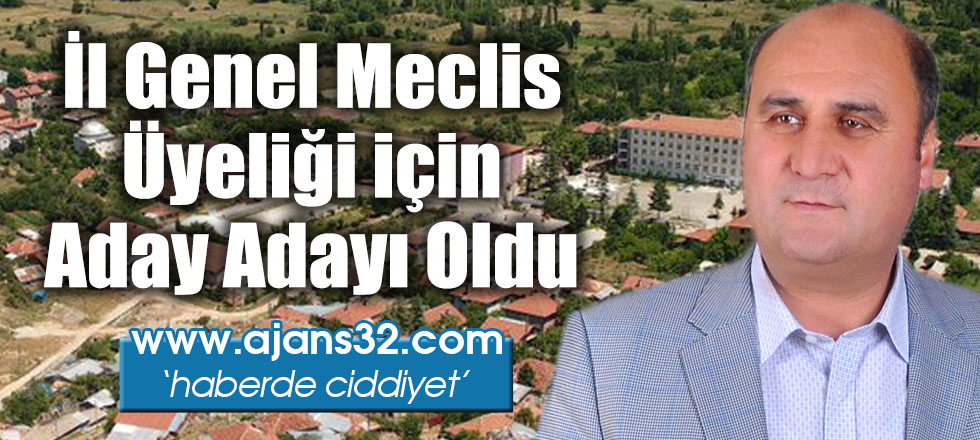 Öztaş, İl Genel Meclis Üyeliği için Aday Adayı Oldu