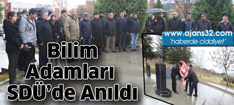 Bilim Adamları SDÜ’de Anıldı