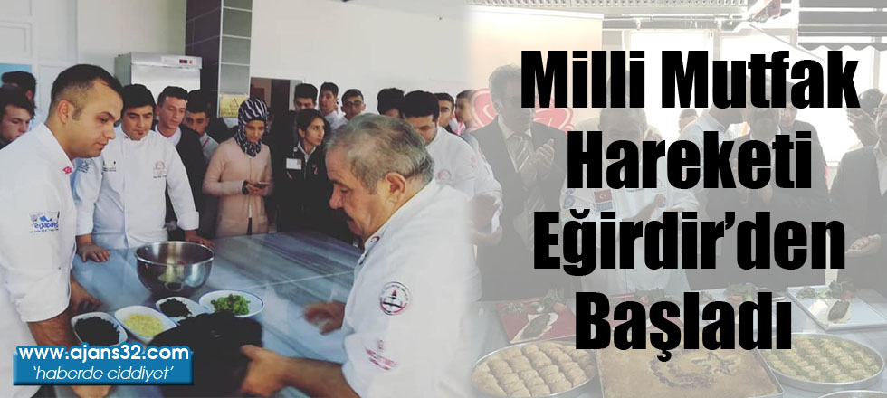 Milli Mutfak Hareketi Eğirdir'den Başladı