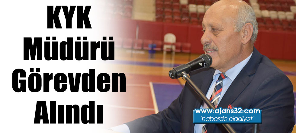 KYK Müdürü Görevden Alındı