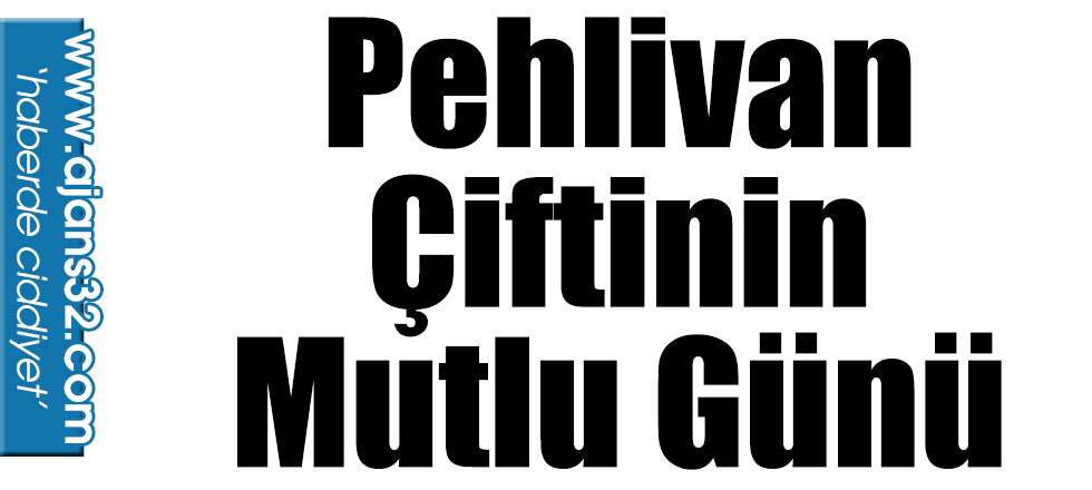 Pehlivan Çiftinin Mutlu Günü