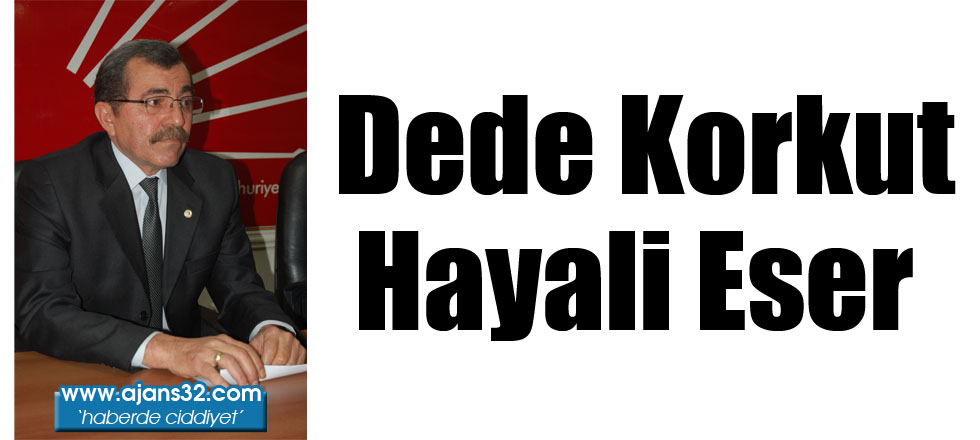 Dede Korkut Hayali Eser