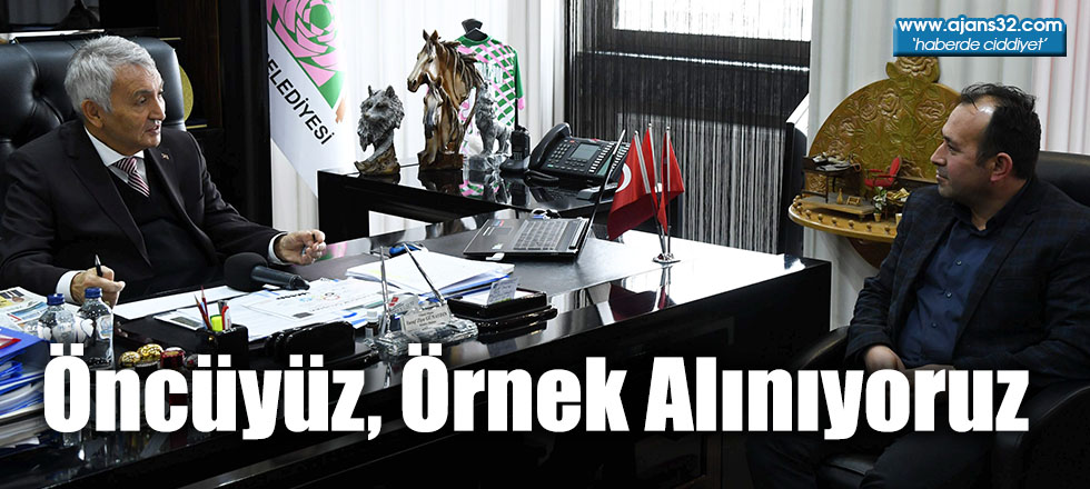 Öncüyüz, Örnek Alınıyoruz