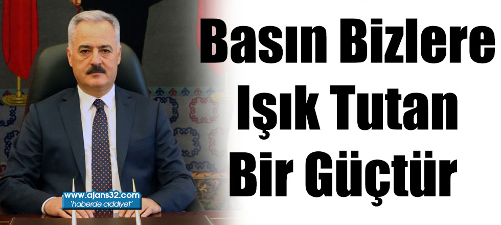 Basın Bizlere Işık Tutan Bir Güçtür