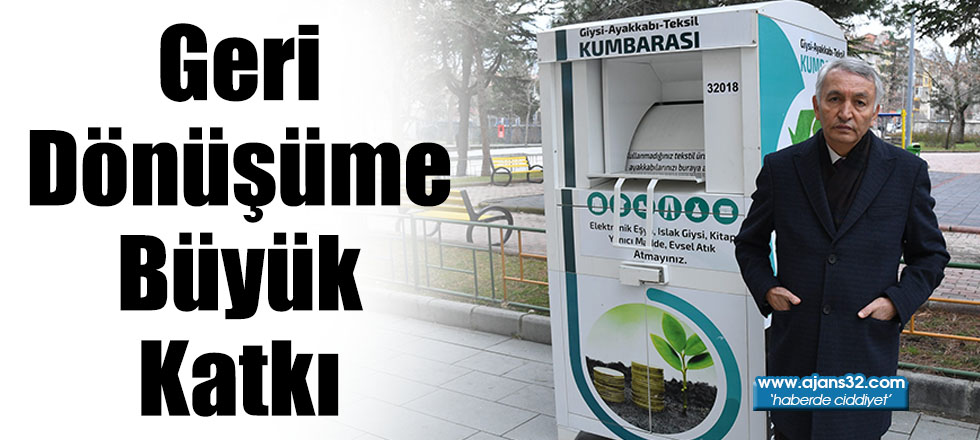 Geri Dönüşüme Büyük Katkı