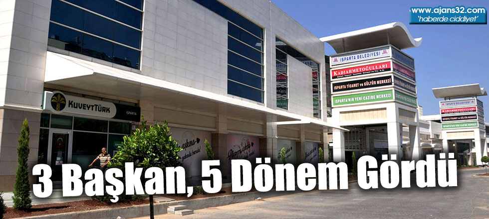 3 Başkan, 5 Dönem Gördü