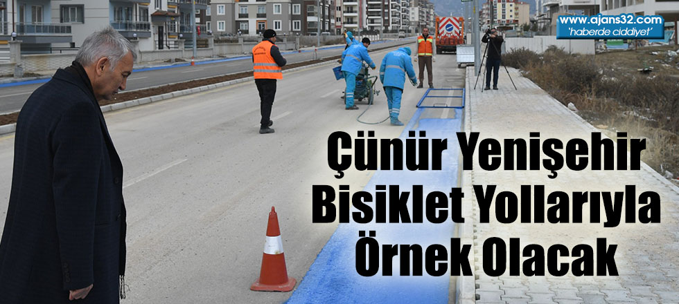 Çünür Yenişehir Bisiklet Yollarıyla Örnek Olacak