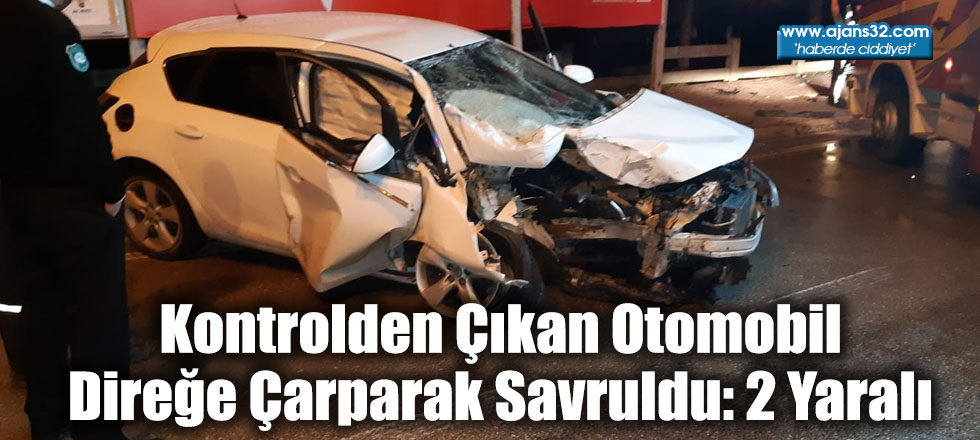 Kontrolden Çıkan Otomobil Direğe Çarparak Savruldu: 2 Yaralı