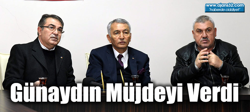 Günaydın Müjdeyi Verdi