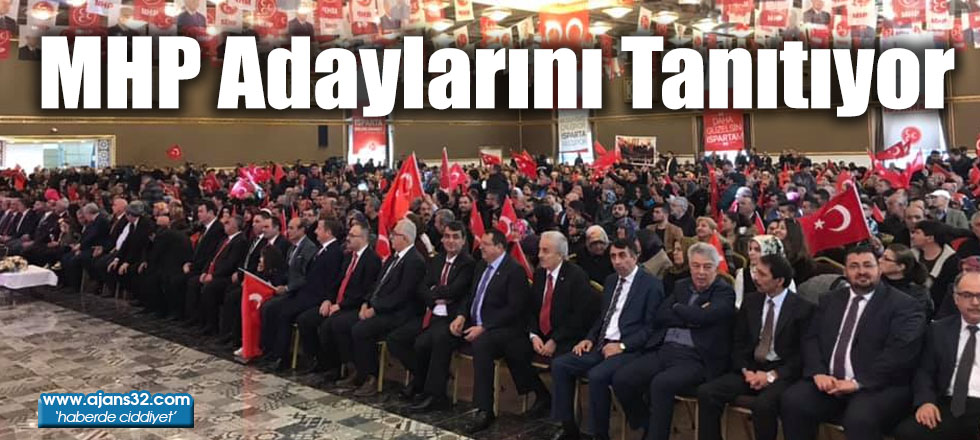 MHP Adaylarını Tanıtıyor