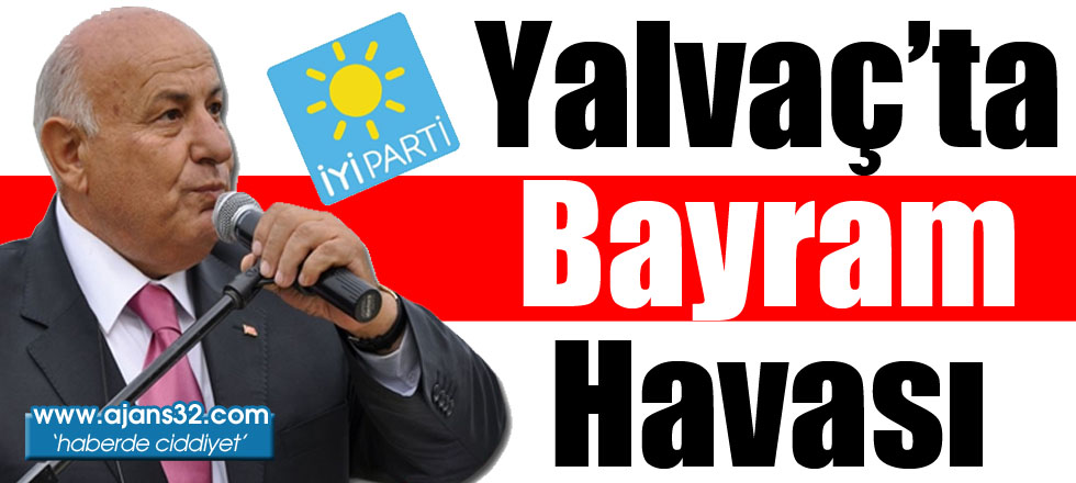 Yalvaç'ta 'Bayram' Havası