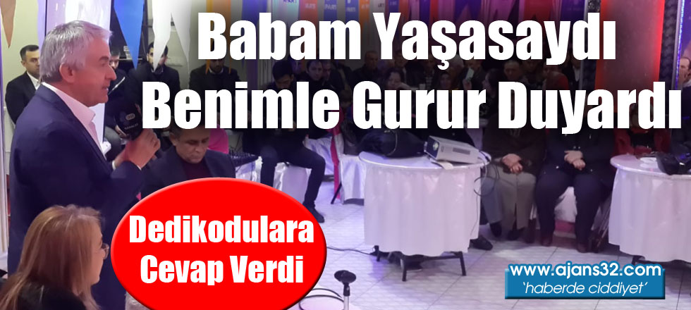 Babam Yaşasaydı Benimle Gurur Duyardı