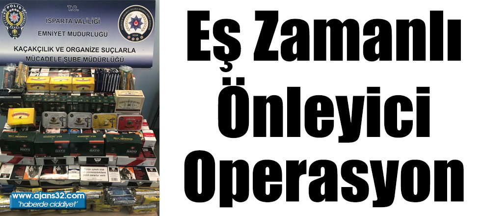 81 İlde Eş Zamanlı Önleyici Operasyon