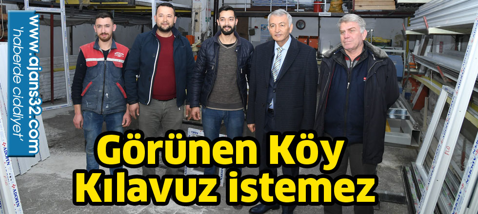 Görünen köy kılavuz istemez