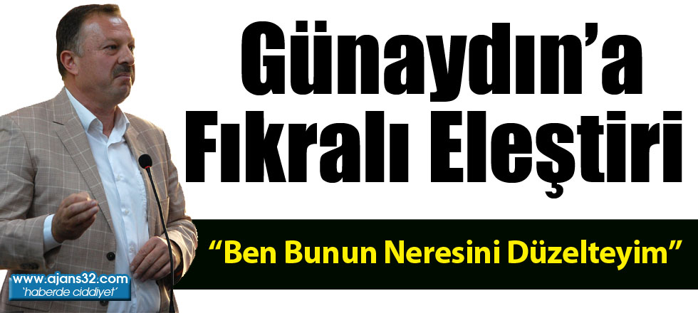 Günaydın'a Fıkralı Eleştiri