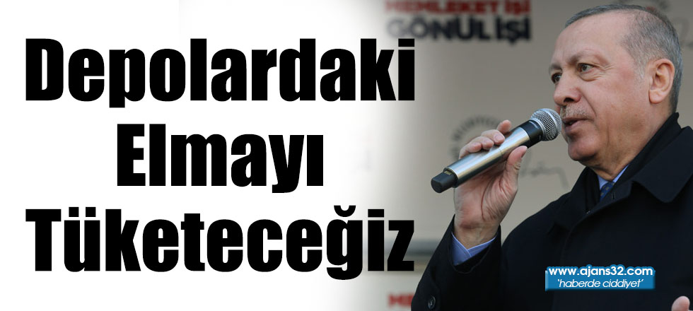 Depolardaki Elmayı Tüketeceğiz