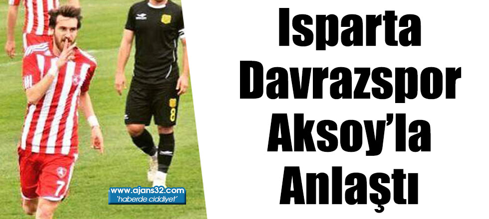 Aksoy Isparta Davrazspor'da