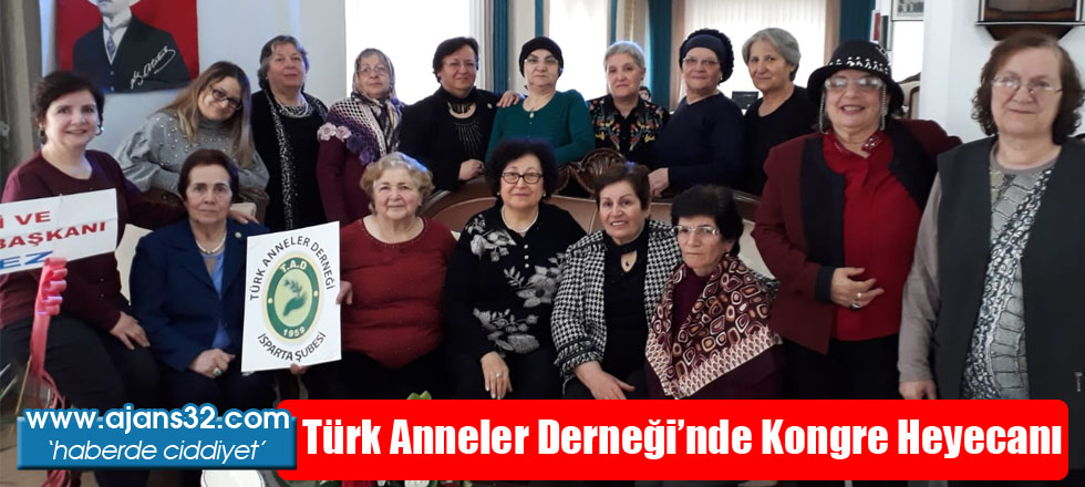 Türk Anneler Derneği'nde Kongre Heyecanı