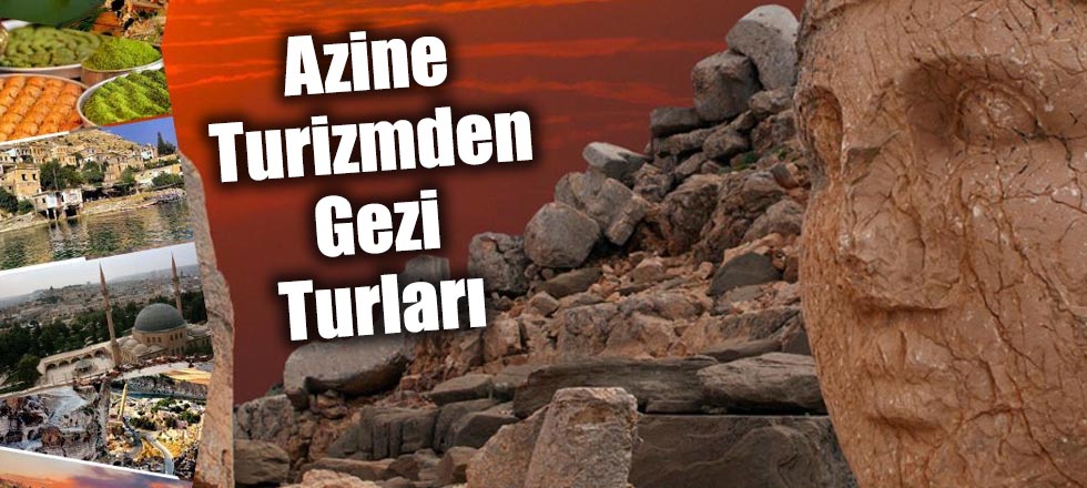 Azine Turizmden Gezi Turları