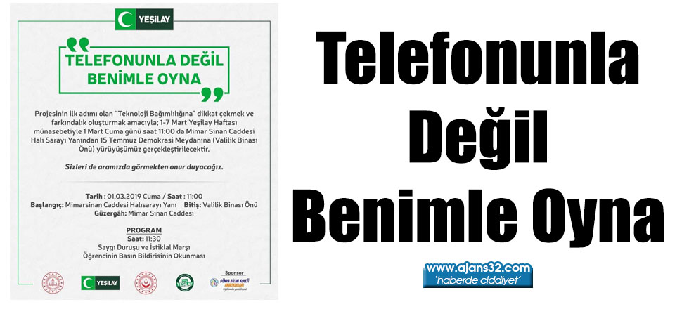 Telefonunla Değil Benimle Oyna