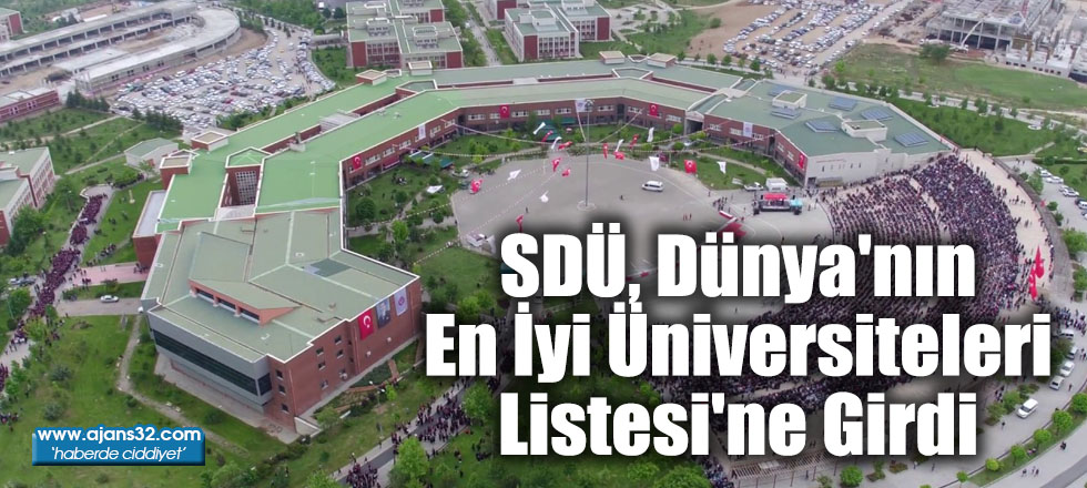 SDÜ, Dünya'nın En İyi Üniversiteleri Listesi'ne Girdi