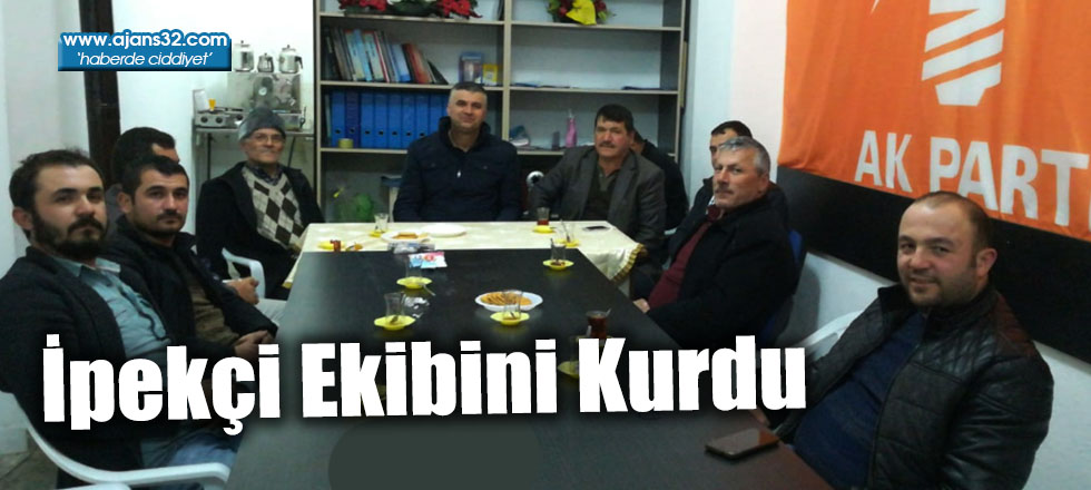 İpekçi Ekibini Kurdu