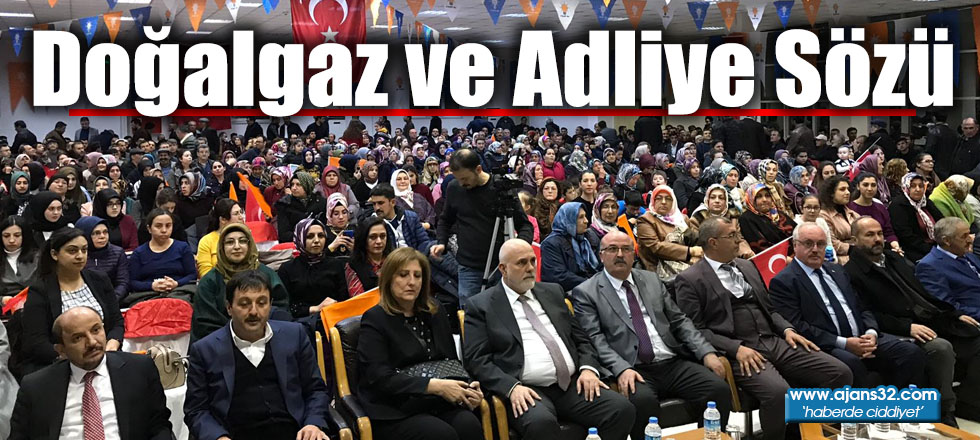 Uluborlu’ya Doğalgaz ve Adliye Sözü