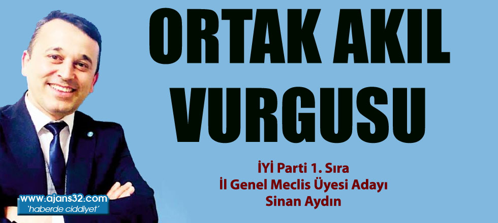 Ortak Akıl Vurgusu