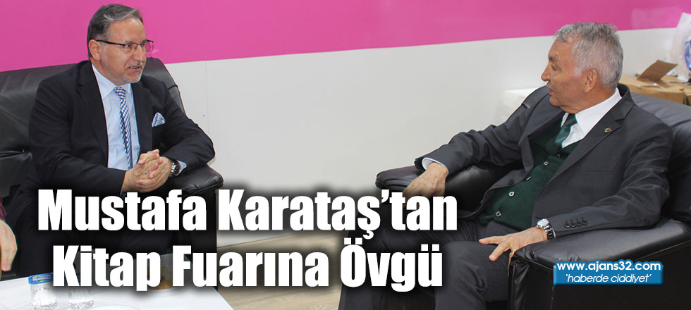 Mustafa Karataş’tan Kitap Fuarına Övgü