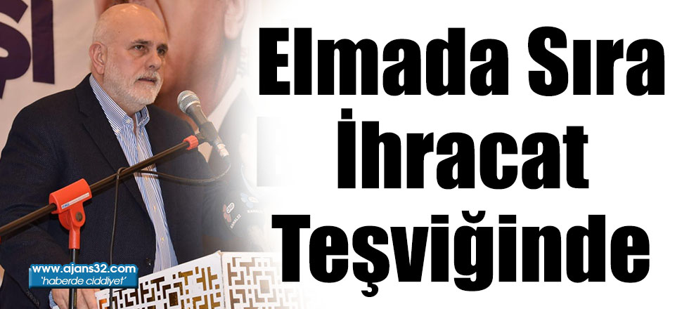 Elmada Sıra İhracat Teşviğinde