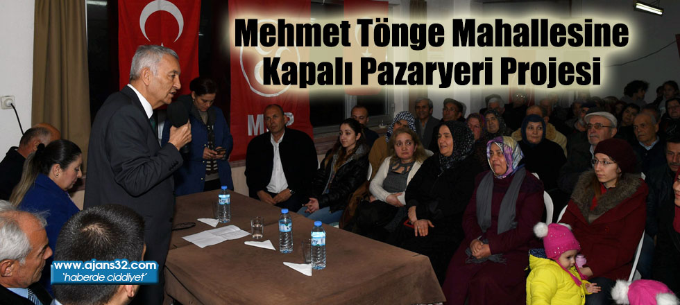 Mehmet Tönge Mahallesine Kapalı Pazaryeri Projesi