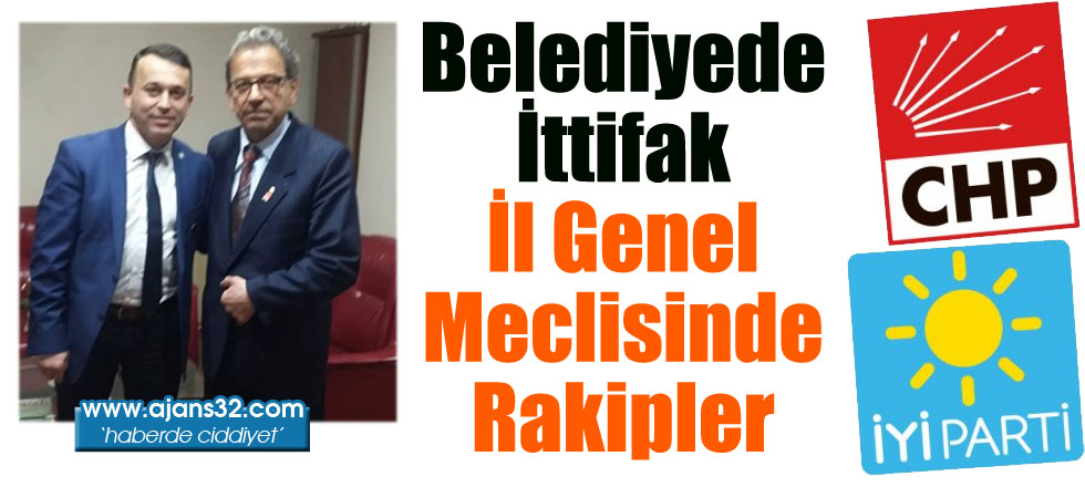 Belediyede İttifak İl Genel Meclisi'nde Rakipler