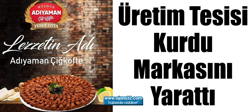 Üretim Tesisi Kurdu Kendi Markasını Yarattı