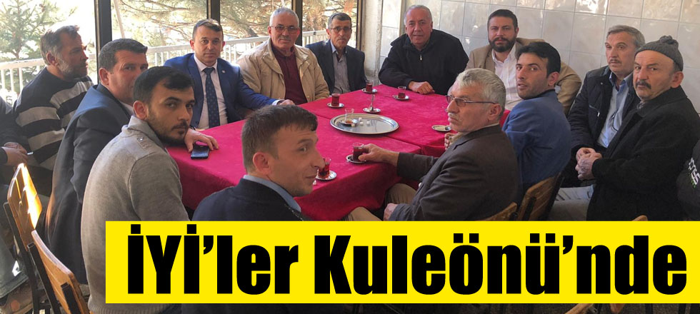 İYİ'ler Kuleönü'nde