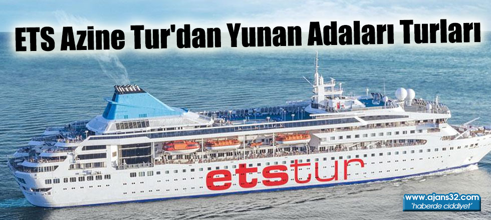 ETS Azine Tur'dan Yunan Adaları Turları