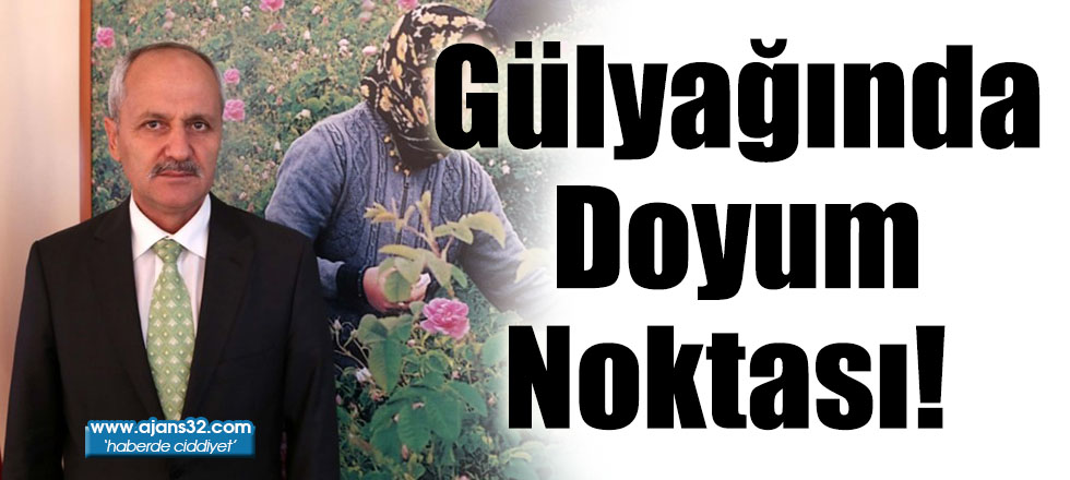 Gülyağında Doyum Noktası!