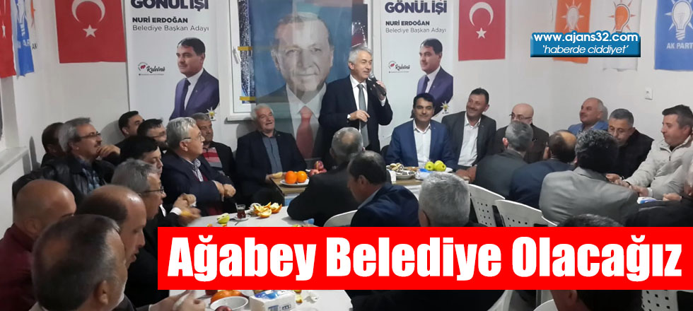 Ağabey Belediye Olacağız