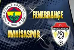 Fenerbahçe 1 - 1 Manisaspor (Video)