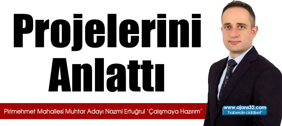 Projelerini Anlattı